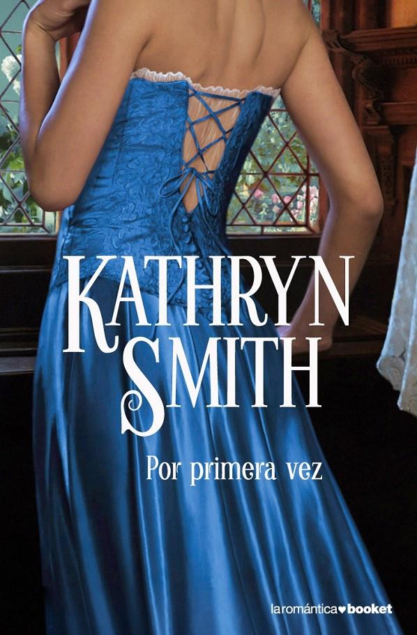 POR PRIMERA VEZ | 9788408079552 | KATHRYN SMITH