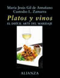 PLATOS Y VINOS | 9788420642802 | GIL DE ANTUÑANO, MARÍA JESÚS/L. ZAMARRA, CUSTODIO