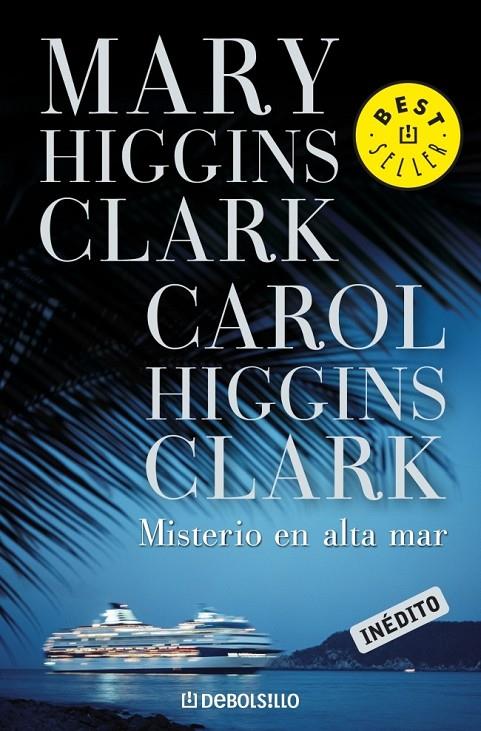 MISTERIO EN ALTA MAR | 9788483467749 | HIGGINS CLARK,MARY/HIGGINS CLARK,CAROL