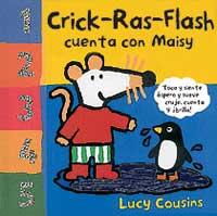 CRICK - RAS - FLASH! CUENTA CON MAISY | 9788484881216 | COUSINS, LUCY