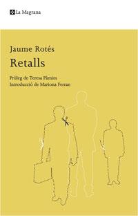 RETALLS | 9788498674194 | ROTES QUEROL, JAUME