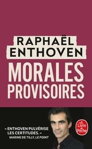 MORALES PROVISOIRES | 9782253257431 | ENTHOVEN, RAPHAËL