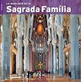 LA BASILIQUE DE LA SAGRADA FAMILIA | 9788484785125 | VIVAS ORTIZ, PERE/CARANDELL I ROBUSTÉ, JOSEP M.