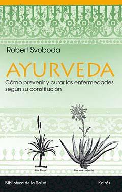 AYURVEDA | 9788472453296 | SVOBODA, ROBERT