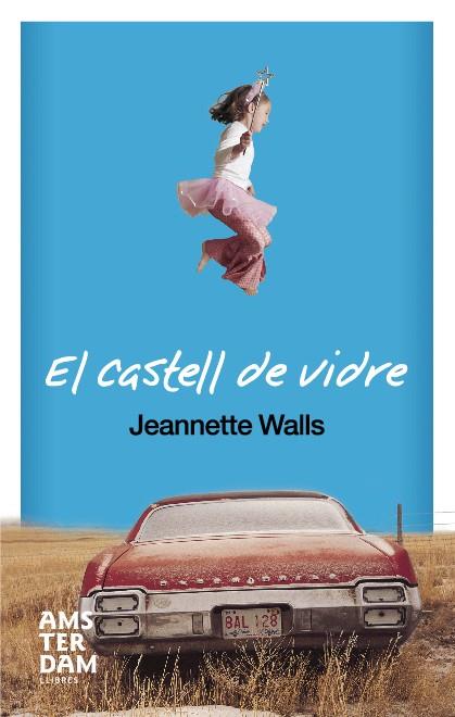 EL CASTELL DE VIDRE | 9788492406326 | WALLS, JEANETTE