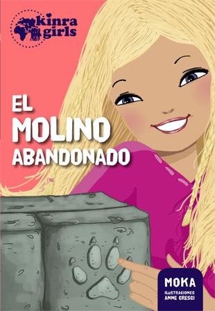 EL MOLINO ABANDONADO | 9788424655556 | MOKA