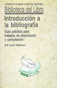 INTRODUCCIÓN A LA BIBLIOGRAFÍA | 9788486168674 | ROBINSON, A. M. L.