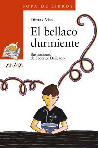 EL BELLACO DURMIENTE | 9788420700168 | MAS, DIMAS