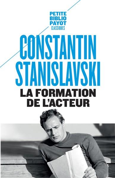 LA FORMATION DE L'ACTEUR | 9782228913508 | CONSTANTIN STANISLAVSKI