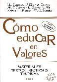 CÓMO EDUCAR EN VALORES | 9788427710993 | CARRERAS I SUREDA, LLORÉNÇ/Y OTROS