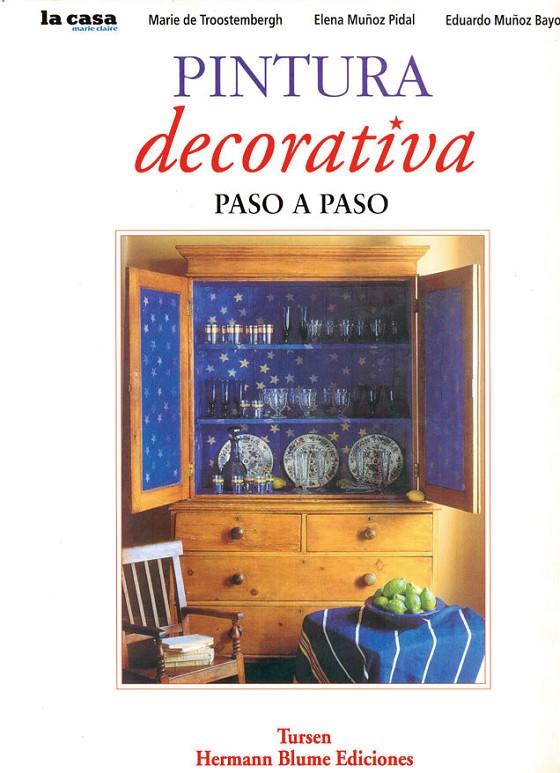 PINTURA DECORATIVA PASO A PASO | 9788487756696 | VARIOS AUTORES