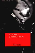 CUENTOS DOMINICANOS | 9788478446131 | PEIX, PEDRO/LLIBRE OTERO, MANUEL/HERNÁNDEZ NÚÑEZ, ÁNGELA/MARTÍN GÓMEZ, LUIS/ALCÁNTARA ALMÁNZAR, JOSÉ