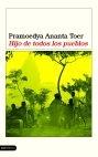 HIJO DE TODOS LOS PUEBLOS | 9788423336616 | PRAMOEDYA ANANTA TOER