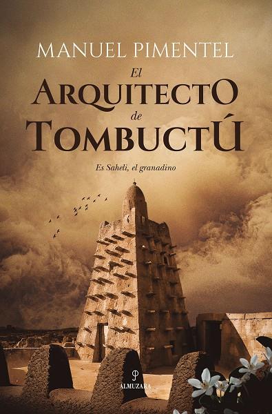 EL ARQUITECTO DE TOMBUCTÚ | 9788410524965 | MANUEL PIMENTEL