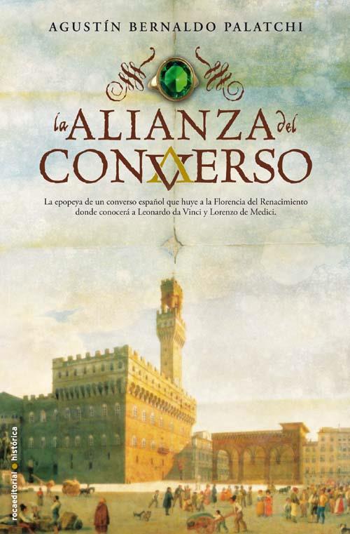 LA ALIANZA DEL CONVERSO | 9788499181455 | BERNALDO PALATCHI, AGUSTÍN