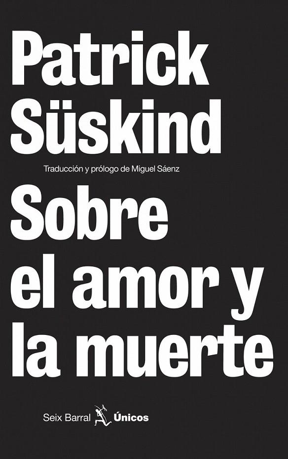 SOBRE EL AMOR Y LA MUERTE | 9788432243158 | PATRICK SÜSKIND