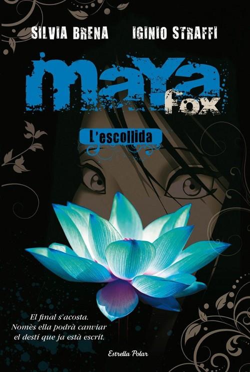 MAYA FOX | 9788492671380 | SILVIA BRENA/IGINIO STRAFFI