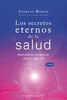 SECRETOS ETERNOS DE LA SALUD, LOS | 9788497775076 | MORITZ, ANDREAS