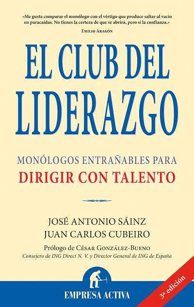 EL CLUB DEL LIDERAZGO | 9788495787859 | CUBEIRO VILLAR, JUAN CARLOS/SÁINZ GARCÍA, JOSÉ ANTONIO