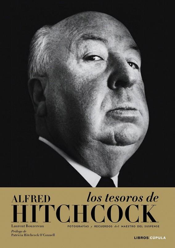 LOS TESOROS DE ALFRED HITCHCOCK | 9788448068172 | LAURENT BOUZEREAU