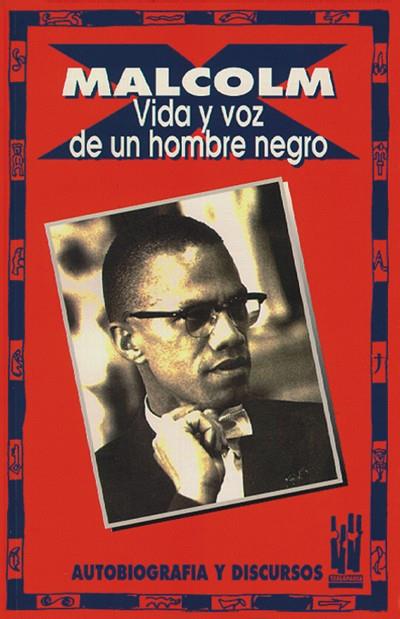 MALCOLM X. VIDA Y VOZ DE UN HOMBRE | 9788486597290 | MALCOLM X