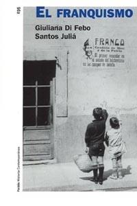 EL FRANQUISMO | 9788449318146 | SANTOS JULIÀ/GIULIANA DI FEBO