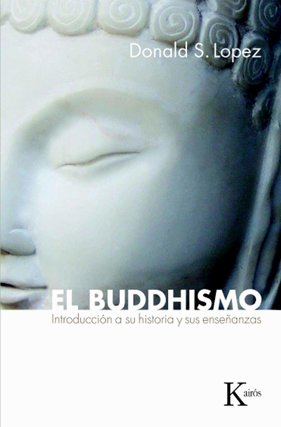 EL BUDDHISMO | 9788472457065 | LOPEZ, DONALD S.