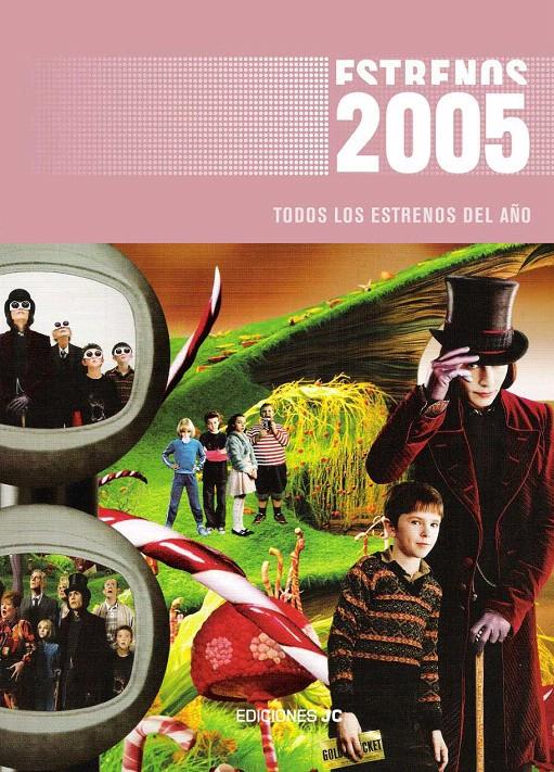 TODOS LOS ESTRENOS DE 2005 | 9788495121356 | VARIOS AUTORES