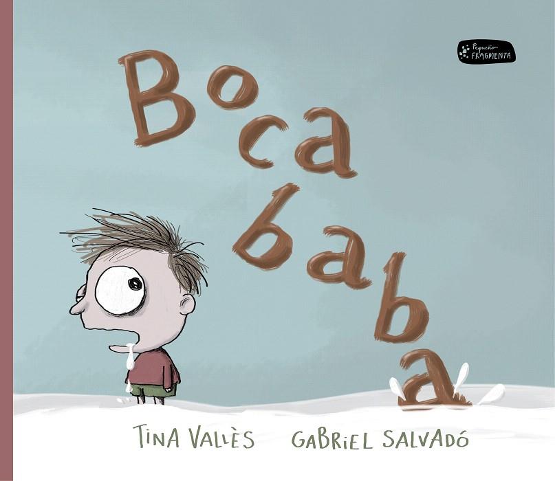 BOCABABA -CASTELLÀ- | 9788415518402 | TINA VALLÈS, GABRIEL SALVADÓ