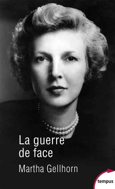 LA GUERRE DE FACE | 9782262067816 | GELLHORN, MARTHA 