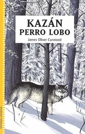 KAZAN PERRO LOBO | 9788426136336 | J.O. CURWOOD