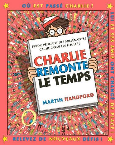 CHARLIE REMONTE LE TEMPS | 9782700041255 | MARTIN HANDFORD