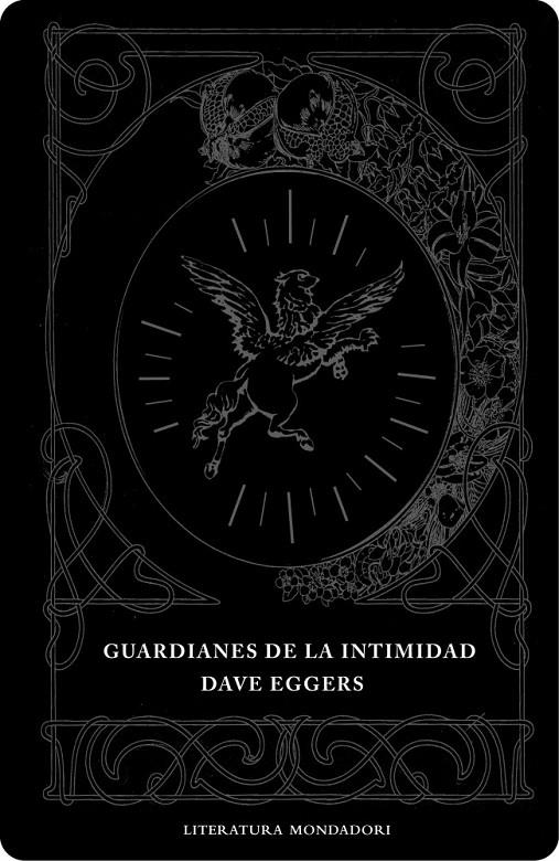 GUARDIANES DE LA INTIMIDAD | 9788439714217 | EGGERS,DAVE