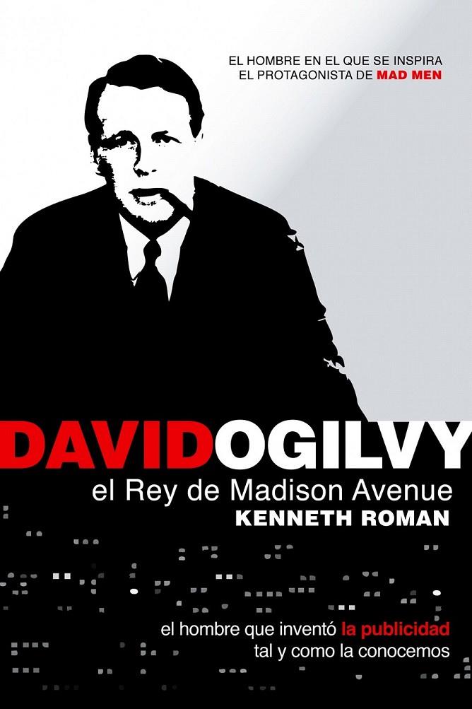 DAVID OGILVY, EL REY DE MADISON AVENUE | 9788498750638 | KENNETH ROMAN