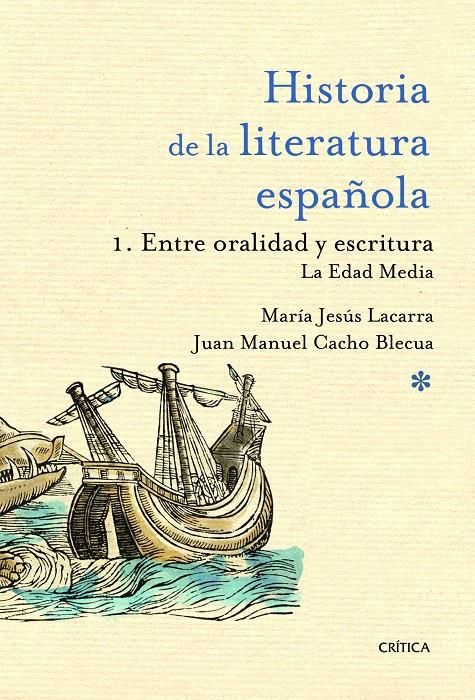 ENTRE ORALIDAD Y ESCRITURA:  LA EDAD MEDIA | 9788498923674 | MARÍA JESÚS LACARRA/JUAN MANUEL CACHO BLECUA