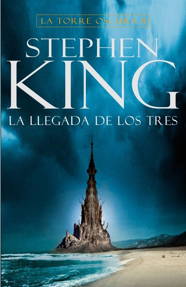 LA LLEGADA DE LOS TRES | 9788401336478 | KING,STEPHEN