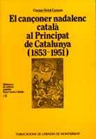 EL CANÇONER NADALENC CATALÀ AL PRINCIPAT DE CATALUNYA (1853-1951) | 9788478266104 | ORIOL CARAZO, CARME