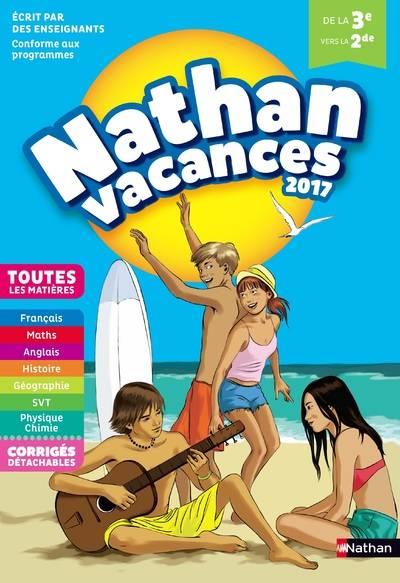 NATHAN VACANCES DE LA 3E VERS LA 2DE - ÉDITION 2017 | 9782091931982 | COLLECTIF