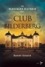 LA VERDADERA HISTORIA DEL CLUB BILDERBERG | 9788484531579 | DANIEL ESTULIN