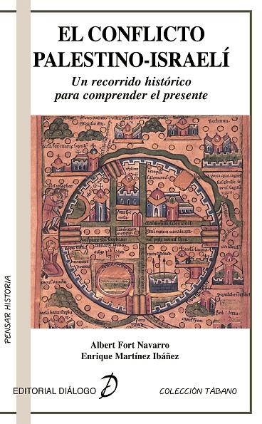 EL CONFLICTO PALESTINO-ISRAELÍ | 9788495333537 | FORT NAVARRO, ALBERT/MARTÍNEZ IBÁÑEZ, ENRIQUE