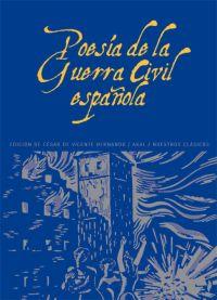 POESÍA DE LA GUERRA CIVIL ESPAÑOLA 1936-1939 | 9788446004271 | VARIOS AUTORES