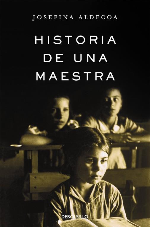 HISTORIA DE UNA MAESTRA | 9788466331630 | ALDECOA,JOSEFINA