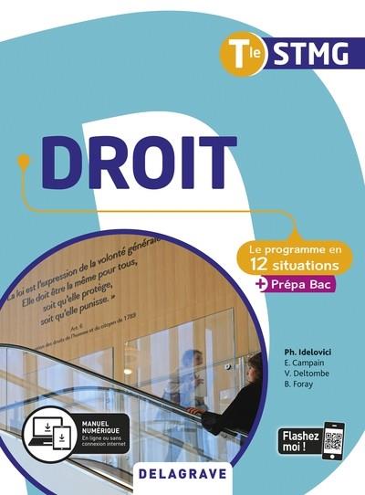 DROIT, TERMINALE STMG : LE PROGRAMME EN 12 SITUATIONS + PRÉPA BAC | 9782206307114