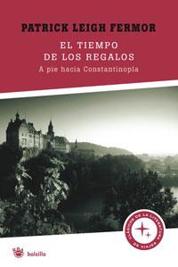 EL TIEMPO DE LOS REGALOS | 9788498670943 | LEIGH FERMOR, PATRICK