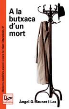 A LA BUTXACA D'UN MORT | 9788497910033 | ÀNGEL-O. BRUNET I LAS