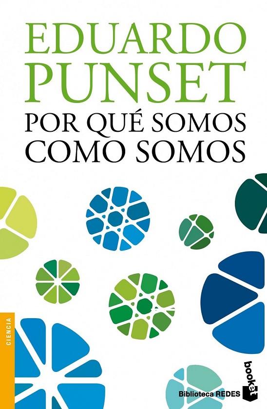 POR QUÉ SOMOS COMO SOMOS | 9788423347612 | EDUARDO PUNSET