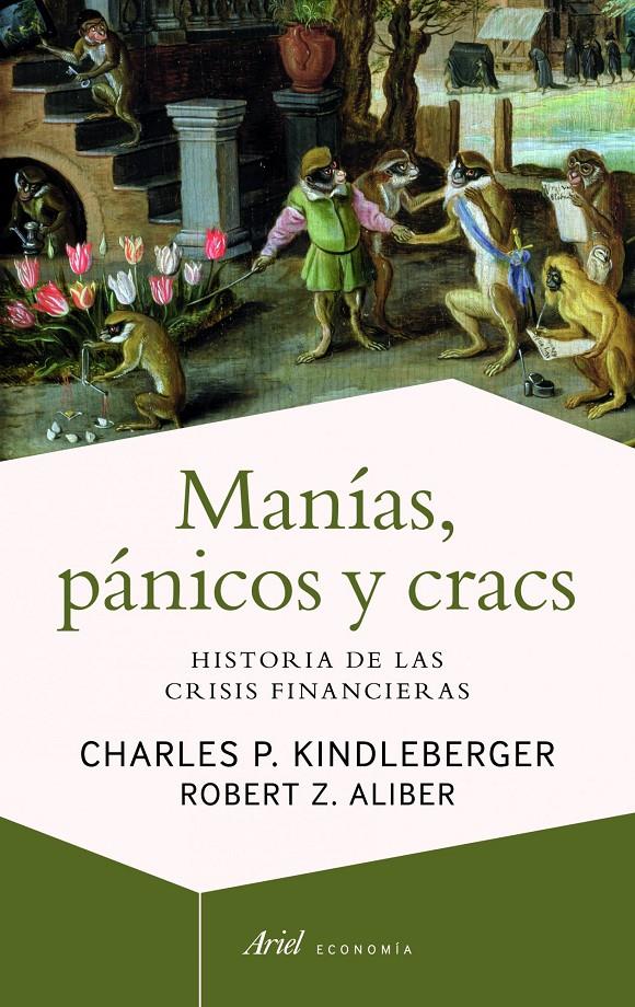 MANÍAS, PÁNICOS Y CRACS | 9788434404939 | CHARLES P. KINDLEBERGER/ROBERT Z. ALIBER