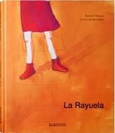 LA RAYUELA | 9788496629080 | VENTURA, ANTONIO/RUIFERNÁNDEZ, LETICIA