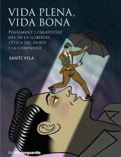 VIDA PLENA VIDA BONA | 9788418604034 | VILA VICENTE, SANTI