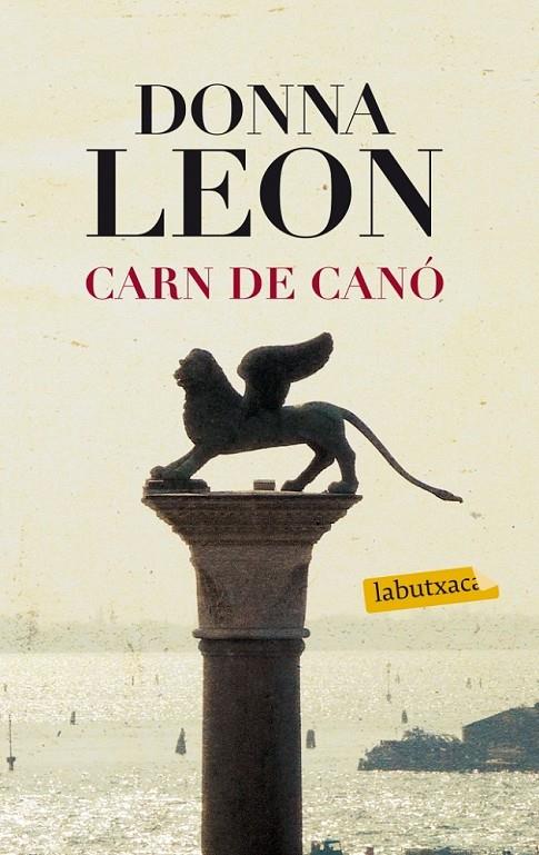 CARN DE CANÓ | 9788499306322 | DONNA LEON